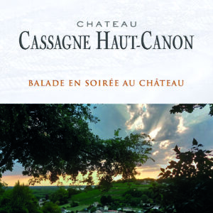 BALADE EN SOIRÉE AU CHÂTEAU CASSAGNE HAUT-CANON
